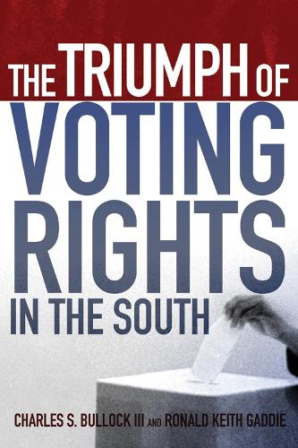 Бумажная книга «The Triumph of Voting Rights in the South», авторов Чарльз С. Баллок, Рональд Кит Гэдди - фото №1