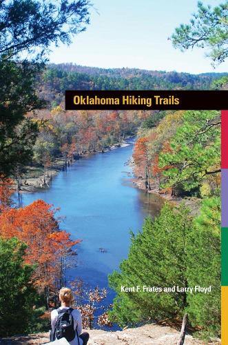 Паперова книга «Oklahoma Hiking Trails», авторів Кент Ф. Фрейтс, Ларрі Флойд - фото №1