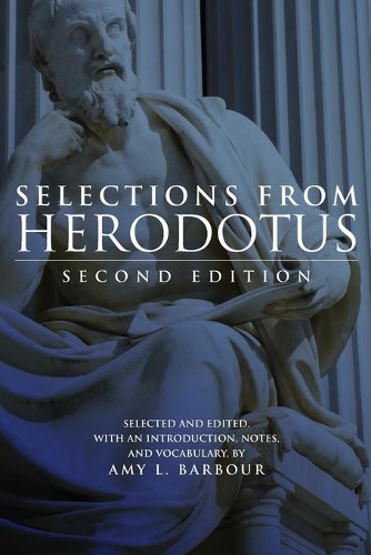 Бумажная книга «Selections from Herodotus», авторов Эми Л. Барбур, Меган О. Дринкуотер - фото №1