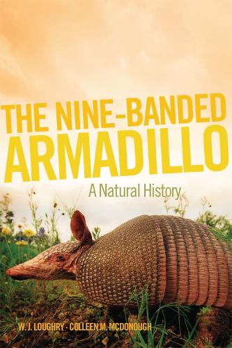 Паперова книга «The Nine-Banded Armadillo: A Natural History», авторів Коллін М. Макдоноу, В. Дж. Лаурі - фото №1