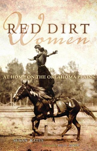 Бумажная книга «Red Dirt Women: At Home on the Oklahoma Plains», автор Сьюзен Кейтс - фото №1