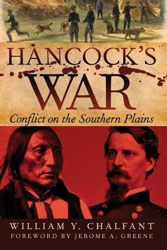 Бумажная книга «Hancock's War: Conflict on the Southern Plains», автор Уильям Й. Чалфант - фото №1
