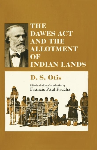Бумажная книга «The Dawes Act and the Allotment of Indian Lands», автор Д. С. Отис - фото №1