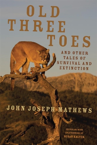 Бумажная книга «Old Three Toes and Other Tales of Survival and Extinction», автор Джон Джозеф Мэтьюс - фото №1