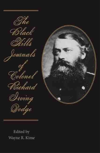 Бумажная книга «The Black Hills Journals of Colonel Richard Irving Dodge», автор Ричард Ирвинг Додж - фото №1