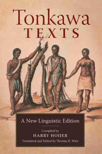 Бумажная книга «Tonkawa Texts: A New Linguistic Edition», автор Гарри Хойер - фото №1