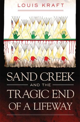Бумажная книга «Sand Creek and the Tragic End of a Lifeway», автор Луис Крафт - фото №1