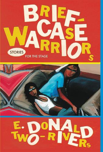 Паперова книга «Briefcase Warriors: Stories for the Stage», автор Е. Дональд Ту-Ріверс - фото №1