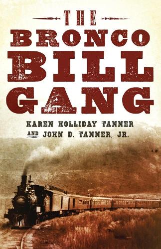 Бумажная книга «The Bronco Bill Gang», авторов Джон Д. Таннер, Карен Холлидей Таннер - фото №1