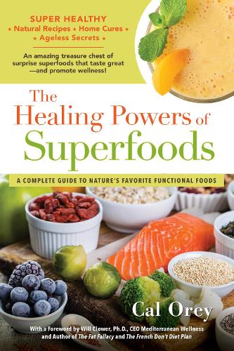 Бумажная книга «The Healing Powers Of Superfoods», автор Кэл Орей - фото №1