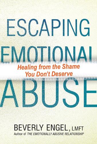 Бумажная книга «Escaping Emotional Abuse», автор Беверли Энгель - фото №1