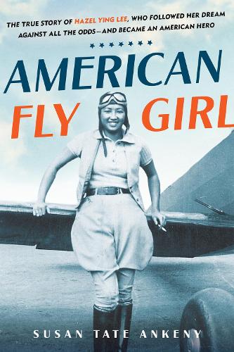 Паперова книга «American Flygirl», автор Сьюзен Тейт Анкені - фото №1