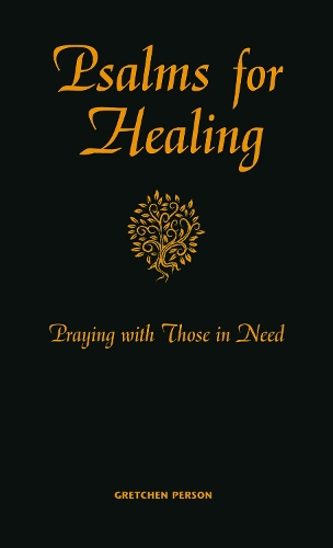 Бумажная книга «Psalms for Healing: Praying with Those in Need», автор Гретхен Персон - фото №1