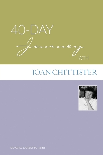 Бумажная книга «40-Day Journey with Joan Chittister», автор Беверли Дж. Ланцетта - фото №1