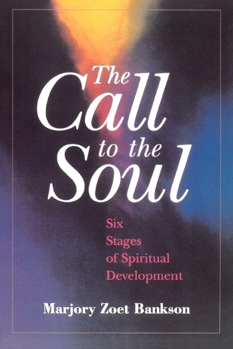Бумажная книга «The Call to the Soul», автор Марджори Зоет Бэнксон - фото №1
