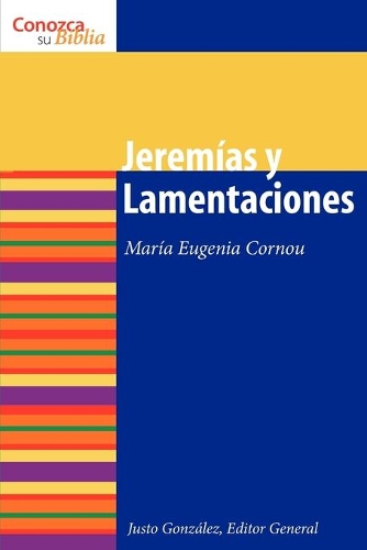 Бумажная книга «Jeremas y Lamentaciones: Jeremiah and Lamentations», авторов Евгения Корну, Джасто Л. Гонсалес - фото №1