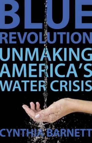 Бумажная книга «Blue Revolution: Unmaking America's Water Crisis», автор Синтия Барнетт - фото №1