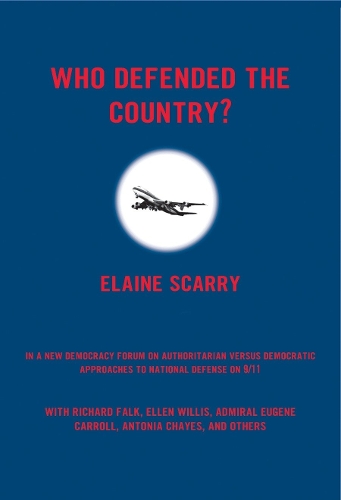 Бумажная книга «Who Defended The Country?: A New Democracy Forum on Authoritarian versus Democratic Approaches to National Defense on 9/11» - фото №1