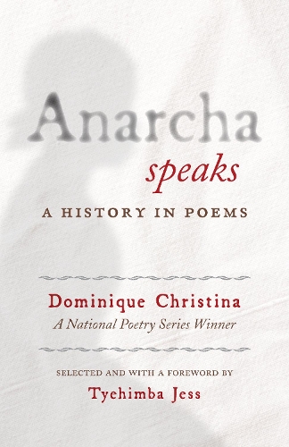Паперова книга «Anarcha Speaks: A History in Poems», авторів Домінік Крістіна, Джесс Тіхімба - фото №1