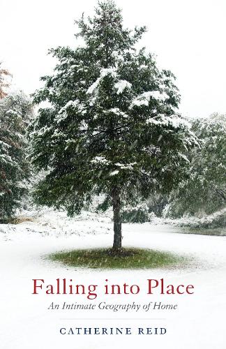 Бумажная книга «Falling into Place: An Intimate Geography of Home», автор Кэтрин Рид - фото №1