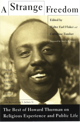 Бумажная книга «A Strange Freedom: The Best of Howard Thurman on Religious Experience and Public Life», автор Говард Турман - фото №1