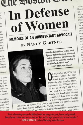 Бумажная книга «In Defense of Women: Memoirs of an Unrepentant Advocate», автор Нэнси Гертнер - фото №1