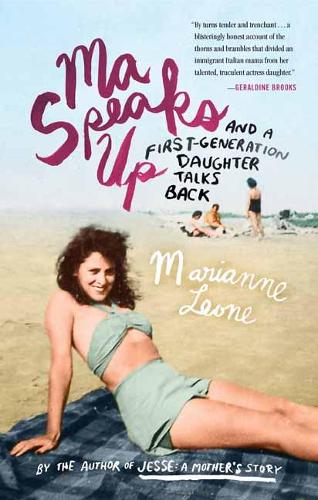 Паперова книга «Ma Speaks Up: And a First-Generation Daughter Talks Back», автор Маріанна Леоне - фото №1