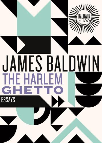 Бумажная книга «The Harlem Ghetto: Essays», автор Джеймс Болдуин - фото №1