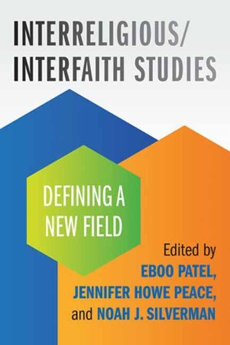 Паперова книга «Interreligious/Interfaith Studies: Defining a New Field», авторів Ебу Патель, Дженніфер Хоу Пірс - фото №1