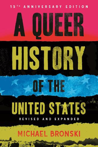 Паперова книга «A Queer History of the United States», автор Майкл Бронскі - фото №1