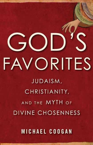 Бумажная книга «God's Favorites: Judaism, Christianity, and the Myth of Divine Chosenness», автор Майкл Куган - фото №1