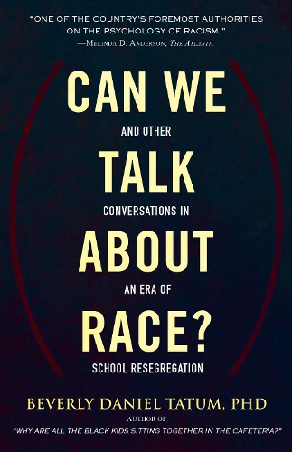 Бумажная книга «Can We Talk about Race?: And Other Conversations in an Era of School Resegregation», автор Беверли Татум - фото №1