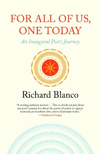 Бумажная книга «For All of Us, One Today: An Inaugural Poet's Journey», автор Ричард Бланко - фото №1