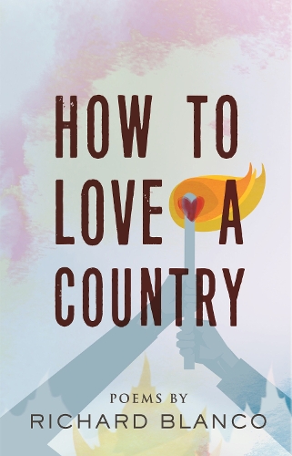 Бумажная книга «How to Love a Country: Poems», автор Ричард Бланко - фото №1