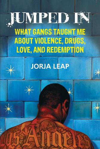 Бумажная книга «Jumped In: What Gangs Taught Me about Violence, Drugs, Love, and Redemption», автор Жоржа Лэп - фото №1