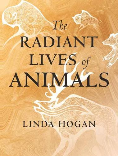 Бумажная книга «The Radiant Lives of Animals», автор Линда Хоган - фото №1