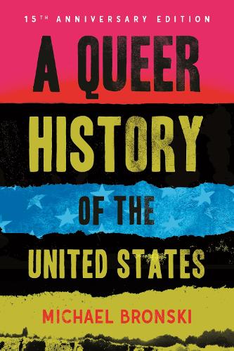 Бумажная книга «A Queer History of the United States», автор Майкл Бронски - фото №1