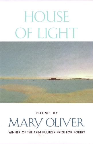 Бумажная книга «House of Light», автор Мэри Оливер - фото №1