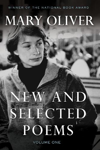 Бумажная книга «New and Selected Poems, Volume One», автор Мэри Оливер - фото №1