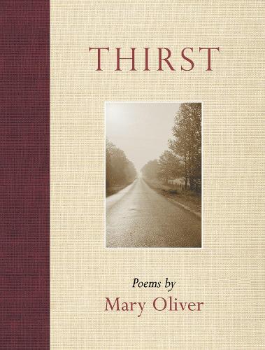 Бумажная книга «Thirst: Poems», автор Мэри Оливер - фото №1