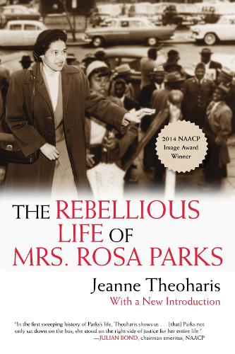 Бумажная книга «The Rebellious Life of Mrs. Rosa Parks», автор Жанна Теохарис - фото №1