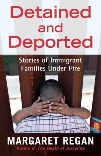 Бумажная книга «Detained and Deported: Stories of Immigrant Families Under Fire», автор Маргарет Риган - фото №1