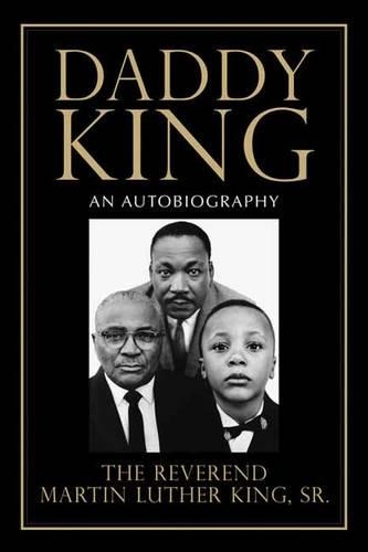 Бумажная книга «Daddy King: An Autobiography», автор Мартин Лютер Кинг-старший - фото №1