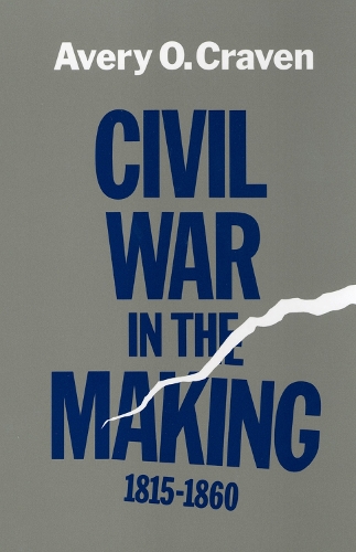 Бумажная книга «Civil War in the Making, 1815-1860», автор Эйвери О. Крейвен - фото №1