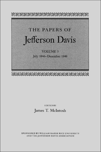 Бумажная книга «The Papers of Jefferson Davis: July 1846-December 1848», автор Джефферсон Дэвис - фото №1