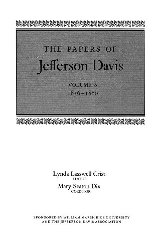 Бумажная книга «The Papers of Jefferson Davis: 1856-1860», автор Джефферсон Дэвис - фото №1