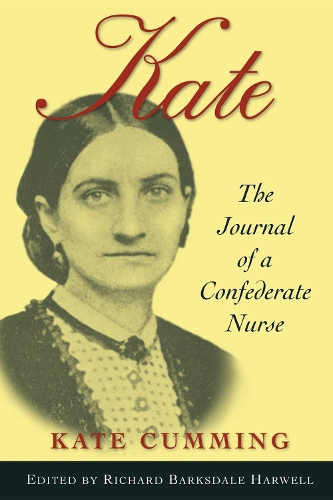 Паперова книга «Kate: The Journal of A Confederate Nurse», автор Кейт Каммінг - фото №1
