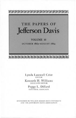 Бумажная книга «The Papers of Jefferson Davis: October 1863-August 1864», автор Джефферсон Дэвис - фото №1
