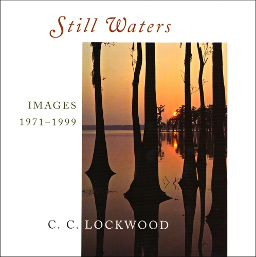 Бумажная книга «Still Waters: Images, 1971-1999», автор К. К. Локвуд - фото №1