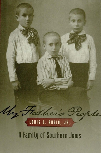 Бумажная книга «My Father's People: A Family of Southern Jews», автор Луи Д. Рубин младший - фото №1